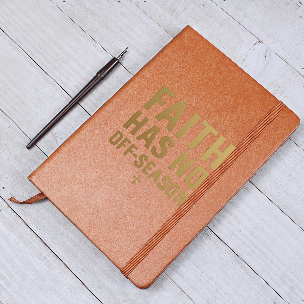 Faith Has No Off-Season Prayer Journal with brown vegan leather cover, gold embossed text, elastic closure band, and ribbon bookmark – A5 size Christian notebook for prayer and devotion.