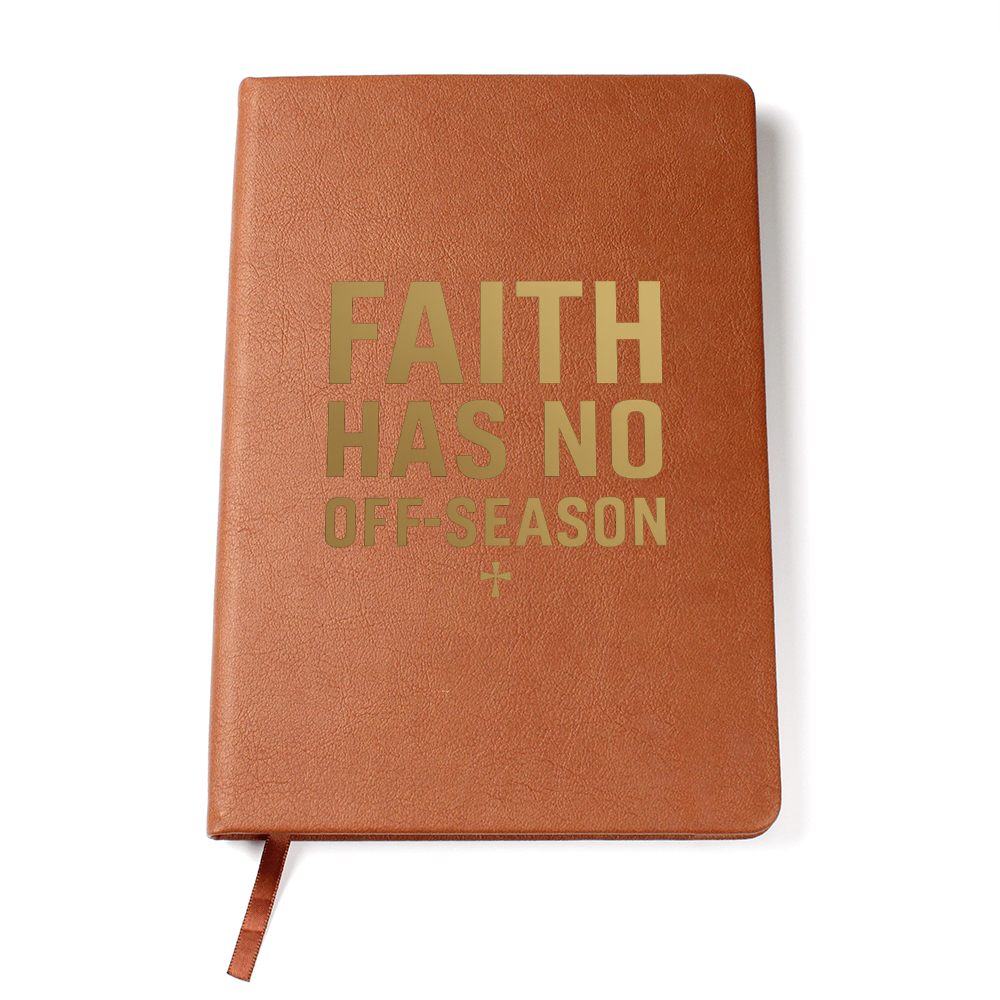 Faith Has No Off-Season Prayer Journal with brown vegan leather cover, gold embossed text, elastic closure band, and ribbon bookmark – A5 size Christian notebook for prayer and devotion.