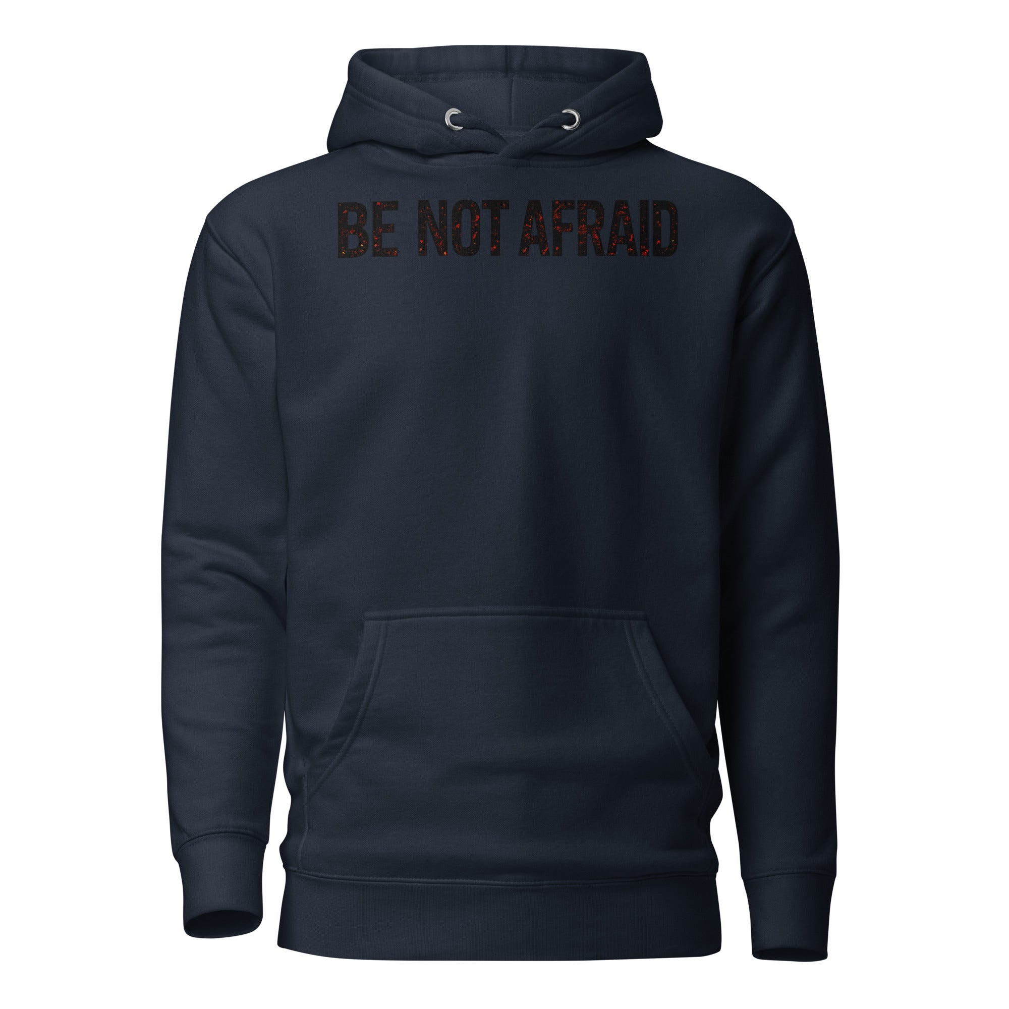 Front view of Be Not Afraid Hoodie in navy with bold Catholic typography