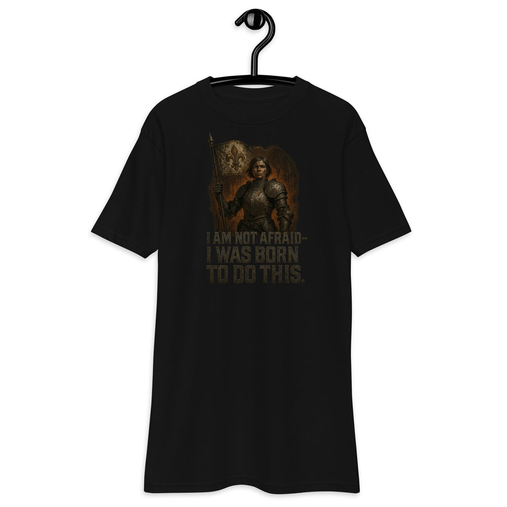 Black men’s premium heavyweight t-shirt with medieval warrior and the quote “I Am Not Afraid – I Was Born To Do This” in bold lettering.