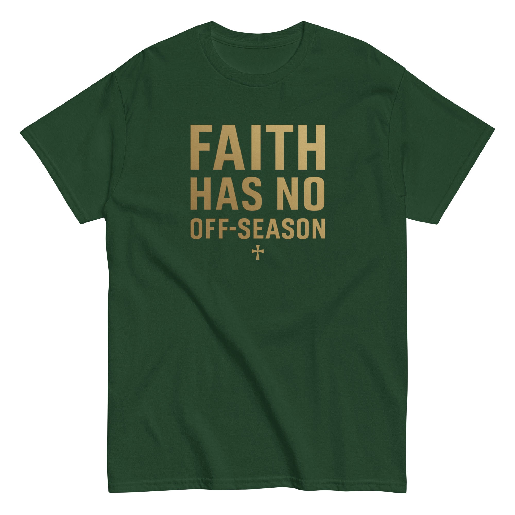 Green t-shirt with 'Faith Has No Off-Season' text on a white background